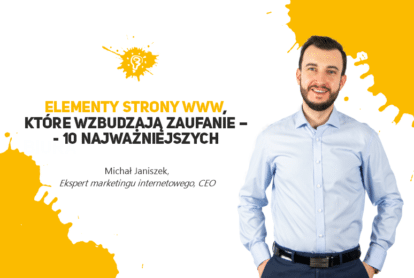 Elementy strony www, które wzbudzają zaufanie – 10 najważniejszych